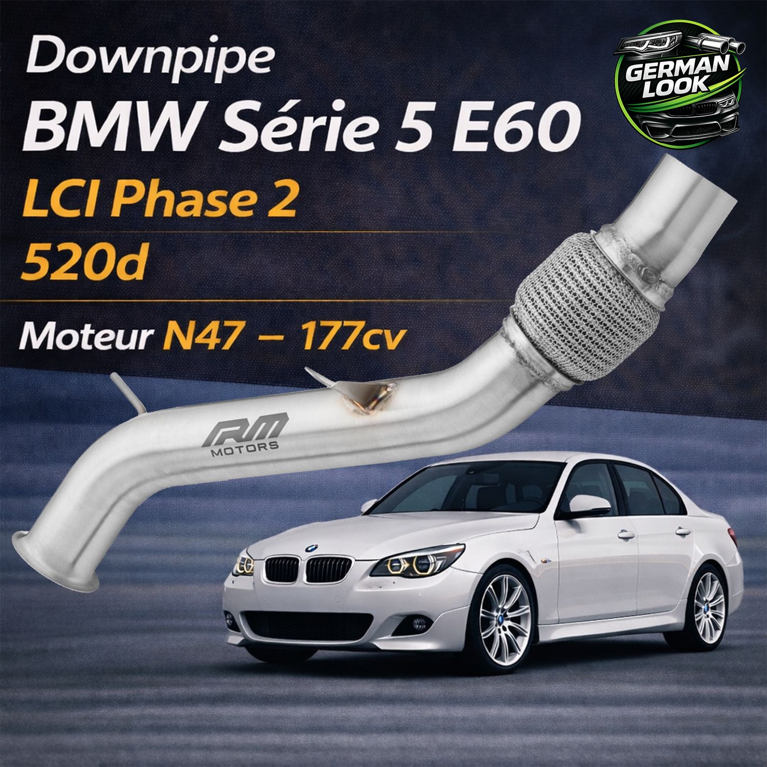 Downpipe RM Motors BMW E60 E61 520d N47 177cv Inox