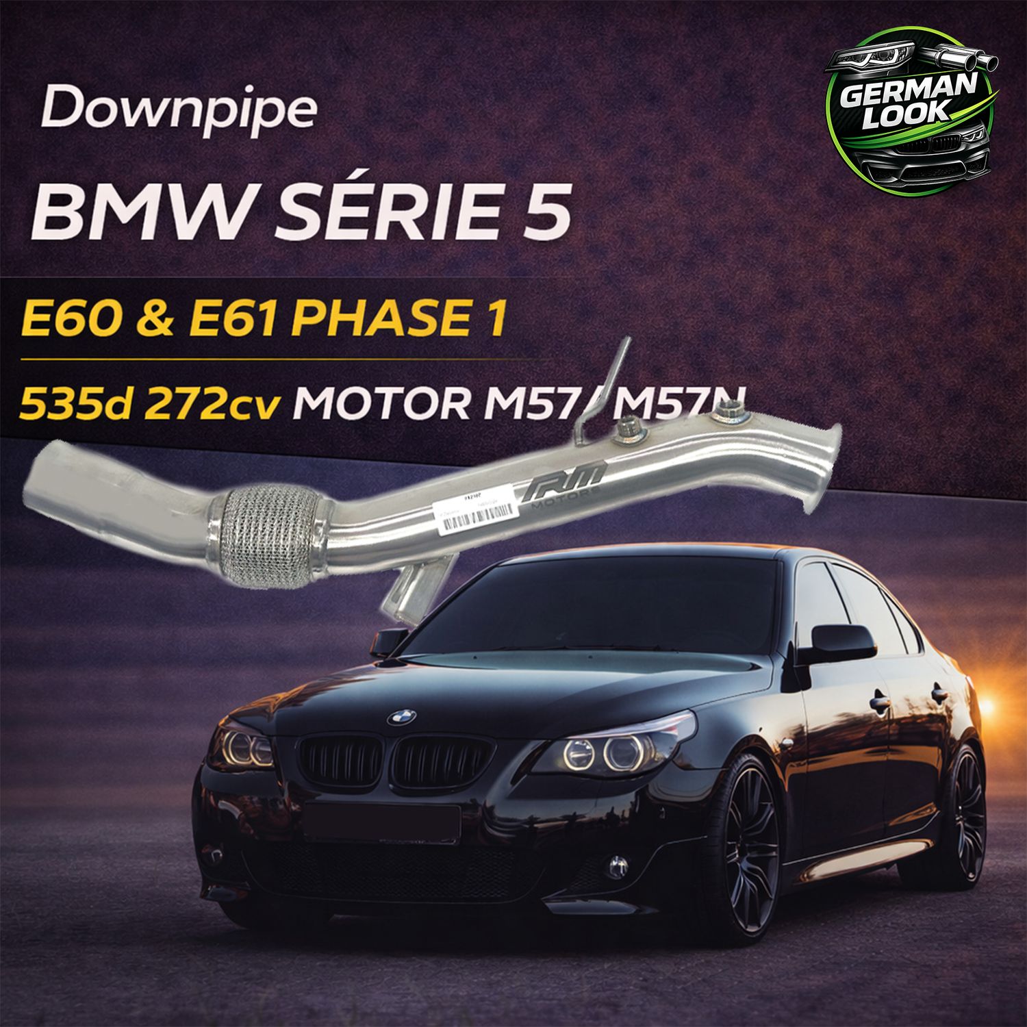 Downpipe Inox BMW Série 5 E60 E61 535d 272cv M57 M57N Performance