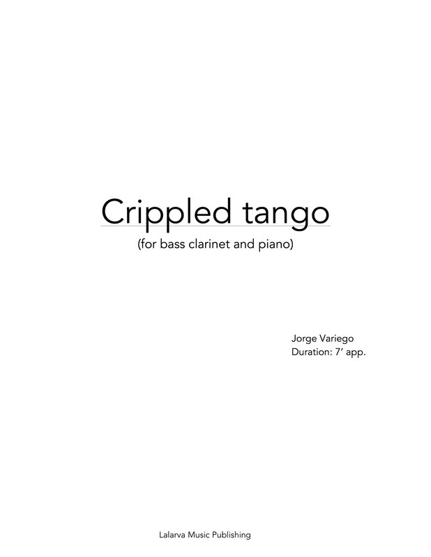 Crippled Tango (bass clarinet and piano)