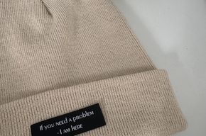 Beanie Beanie "If you need a problem - I am here"