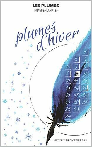 Plumes d'hiver - anthologie de nouvelles