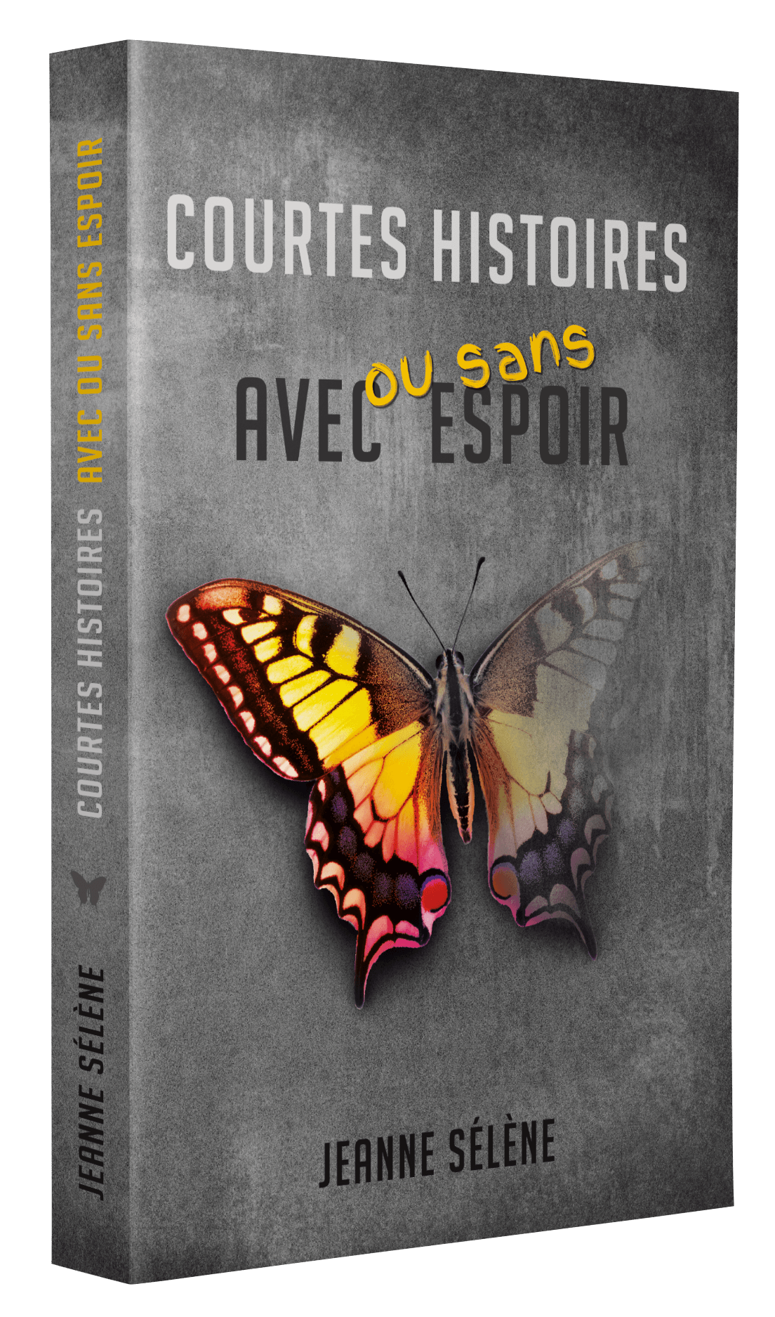 Courtes histoires avec ou sans espoir