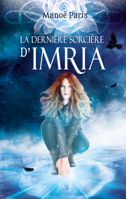 La dernière sorcière d'Imria - Manoë Paris
