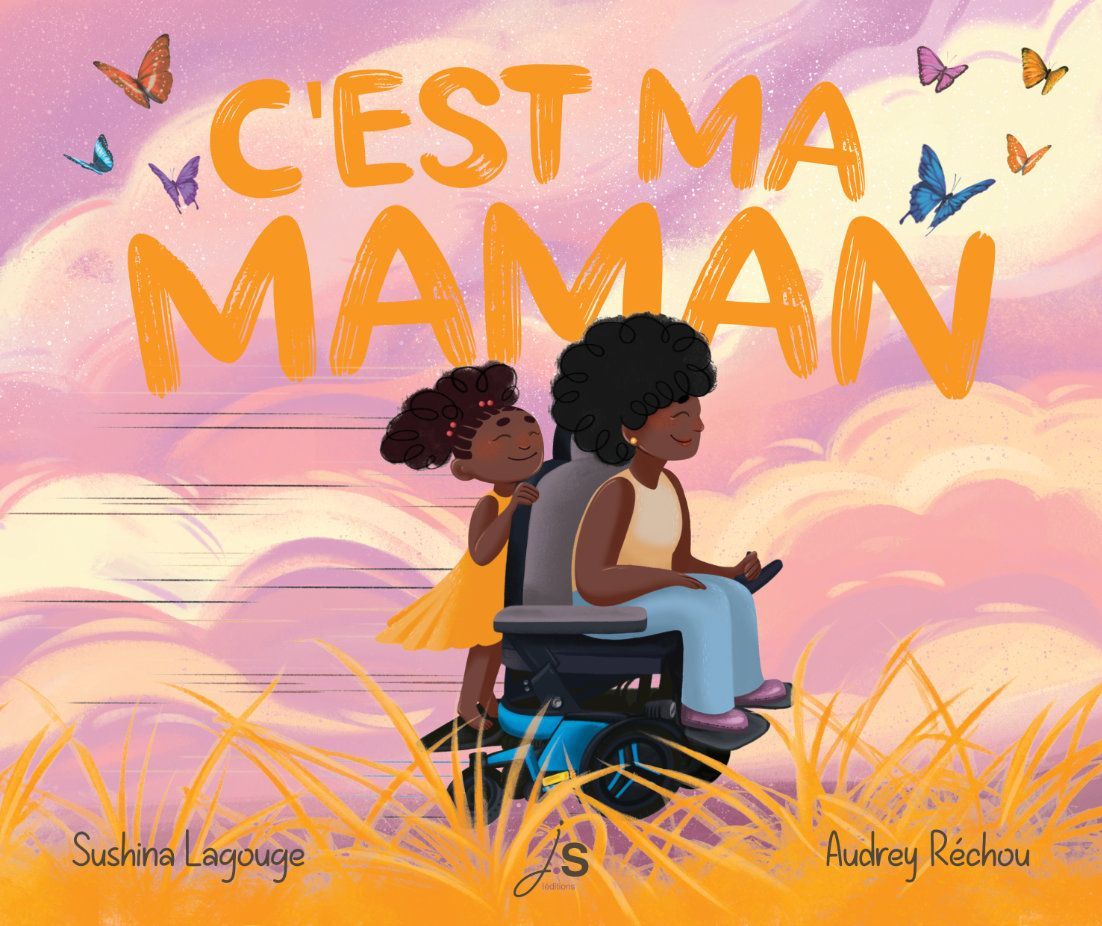 C'est MA maman — le quotidien d'une petite fille et de sa maman en fauteuil roulant électrique cover tons rose pour le ciel orange pour l'herbe au 1er plan. Une Maman en fauteuil roulant électrique fonce avec sa fille