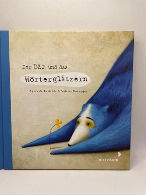 „ Der Bär und das Wörterglitzern „ , Poetisches Bilderbuch