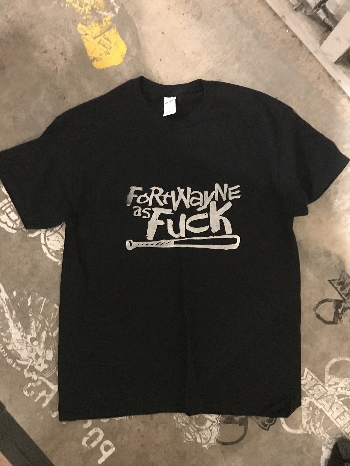 Fort Wayne As Fuck T-shirt