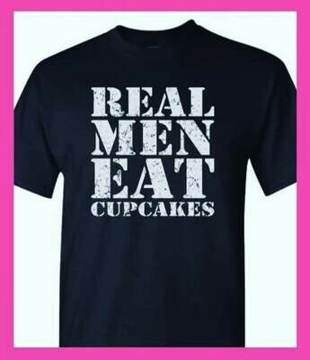 &quot;Real Men Eat Cupcakes&quot; T-Shirts