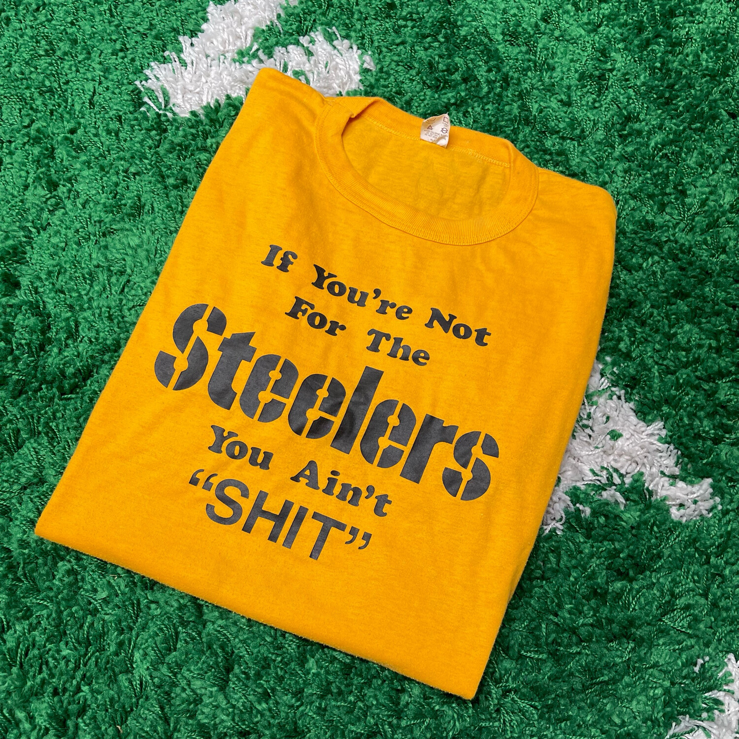 If You're Not For The Steelers Tee Size Medium