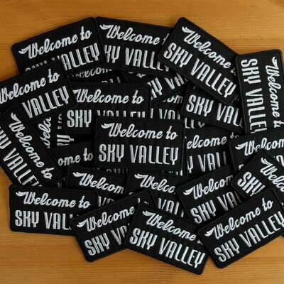WELCOME TO SKY VALLEY EMBROIDERED PATCH