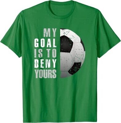 Soccer Goalie Distressed Goalkeeper T-Shirt My Goal Is To Deny Yours Green