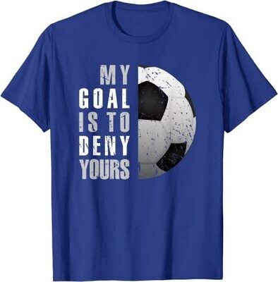 Soccer Goalie Distressed Goalkeeper T-Shirt My Goal Is To Deny Yours Royal Blue