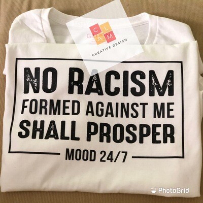 “No Racism....” T-Shirt