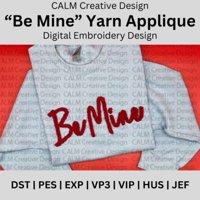 &quot;Be Mine&quot; Yarn Applique Embroidery Design