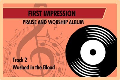 02 - Washed in the Blood