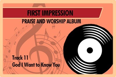 11 - God I Want to Know You