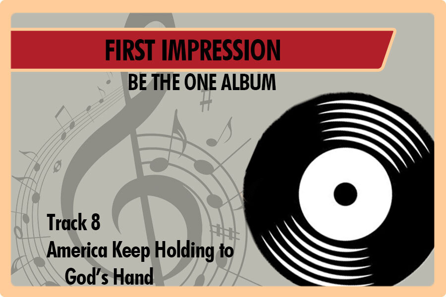 08 - America Keep Holding to God&#39;s Hand