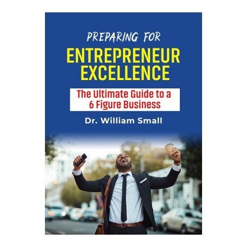 Preparing for Entrepreneur Excellence - Ebook