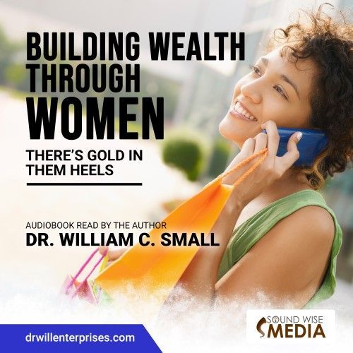 Building Wealth Through Women