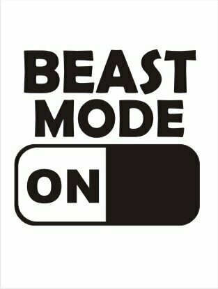 Beast Mode ON