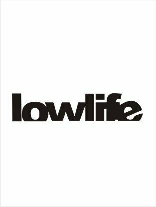 Lowlife
