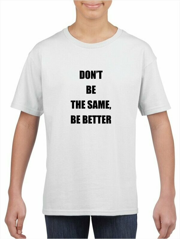 BE BETTER