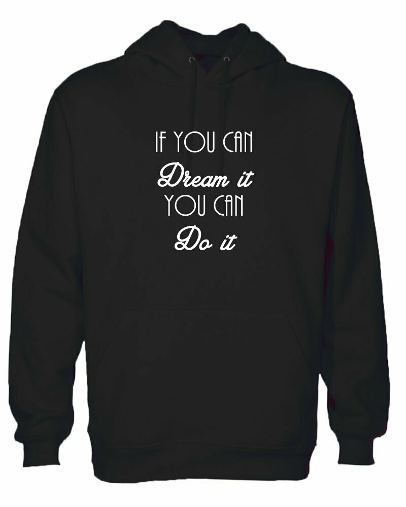 If you can dream it
