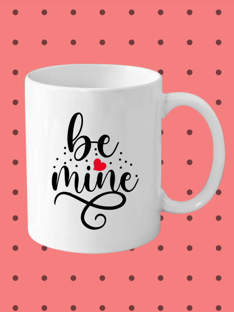 BE MINE