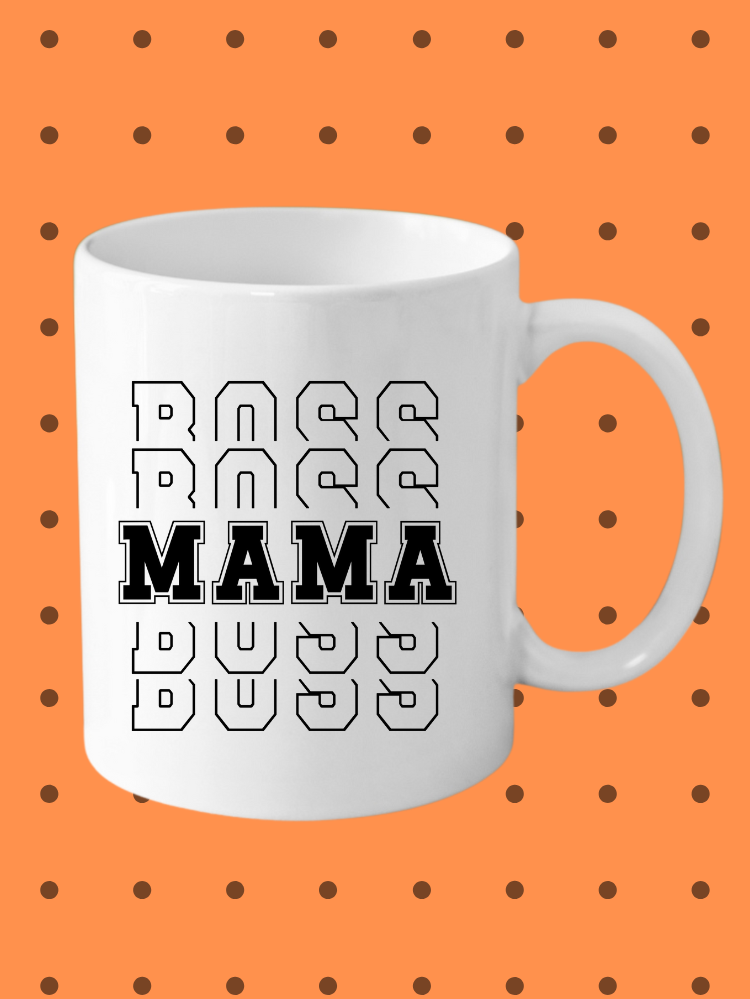 BOSS MAMA