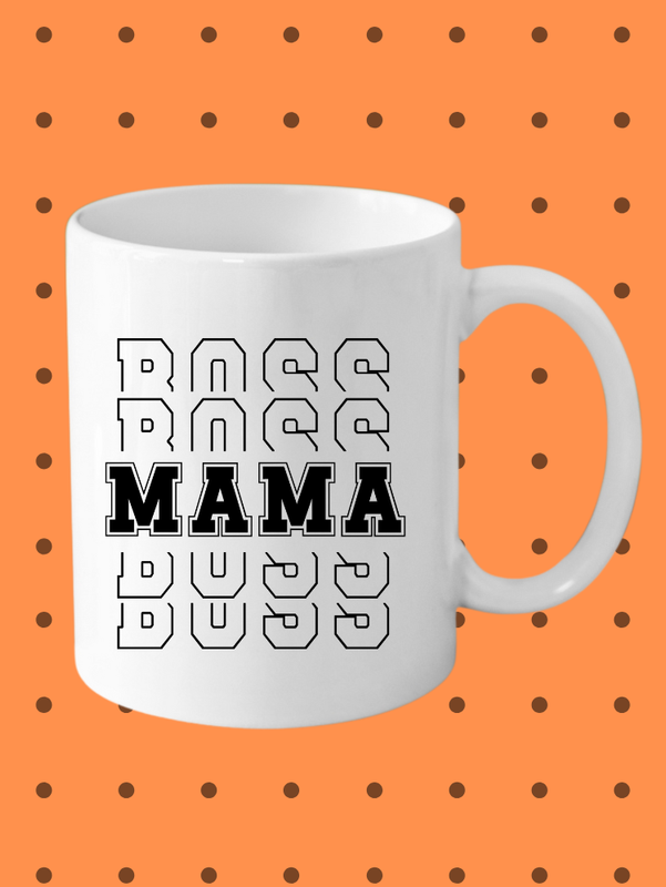 BOSS MAMA