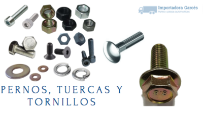 Pernos, Tuercas y Tornillos