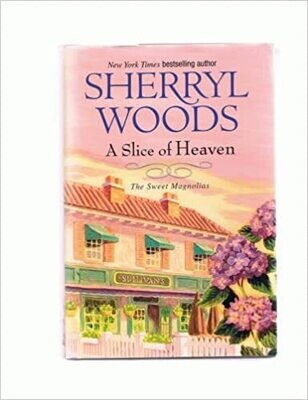 A Slice of Heaven (Book 2 of The Sweet Magnolia)