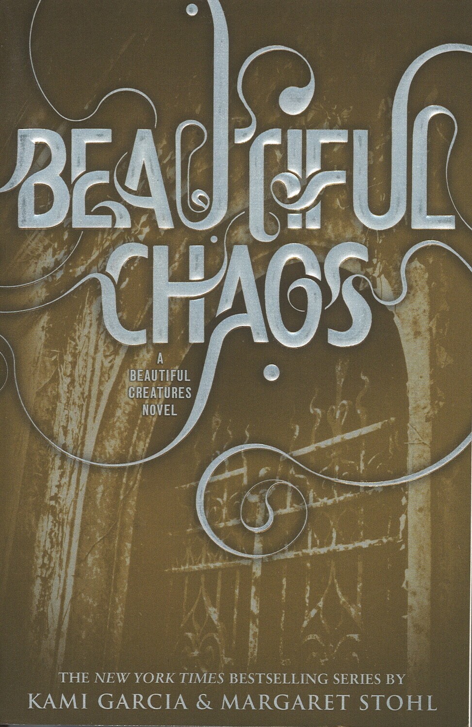 Beautiful Chaos (Beautiful Creatures Series Book 3)