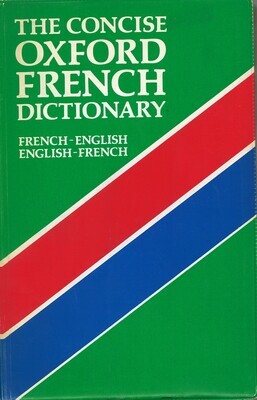 The Concise Oxford French Dictionary