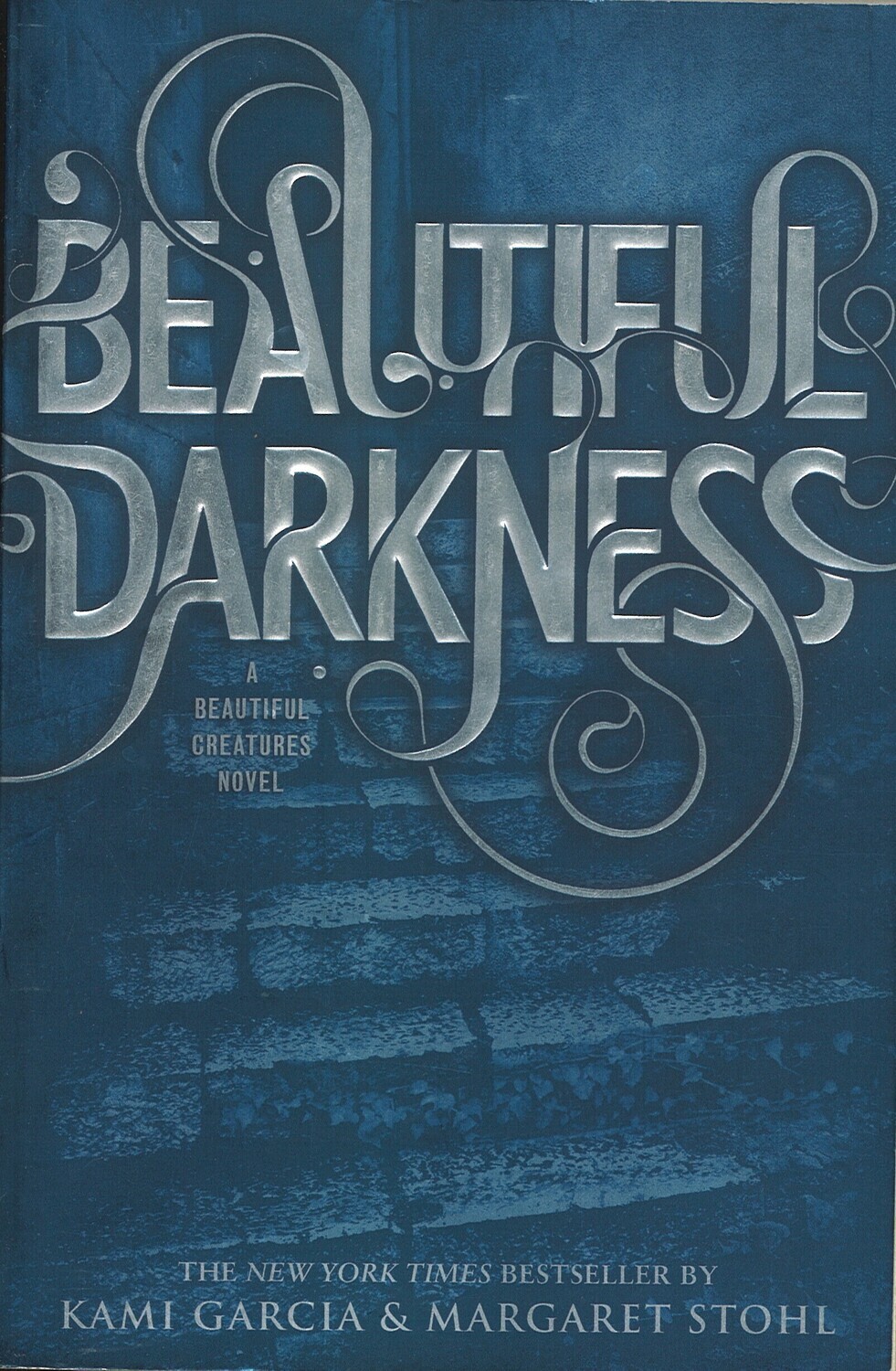 Beautiful Darkness (Beautiful Creatures Series Book 2)