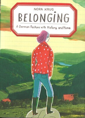 Belonging: A German Reckons with History & Home