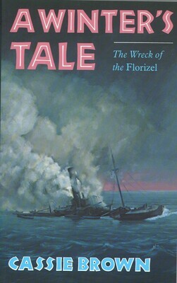 A Winter's Tale: The Wreck of the Florizel