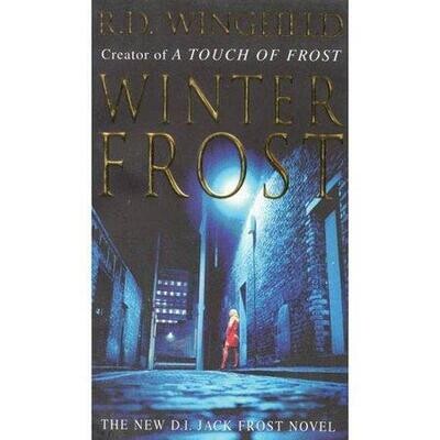 Winter Frost (A DI Jack Frost Investigation)