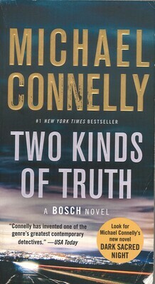 Two Kinds of Truth (A Bosch Novel)