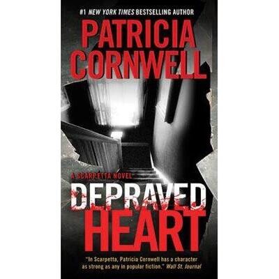 Depraved Heart  (A Scarpetta Novel)