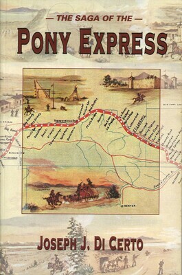 The Saga of the Pony Express