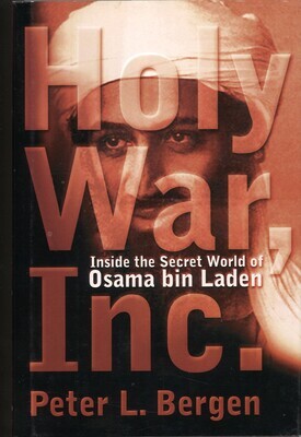 Holy War, Inc. : Inside The Secret World of Osama Bin Laden