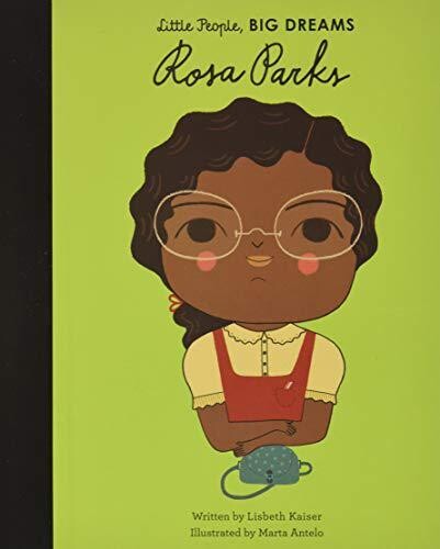 Rosa Parks (Little People, BIG DREAMS)