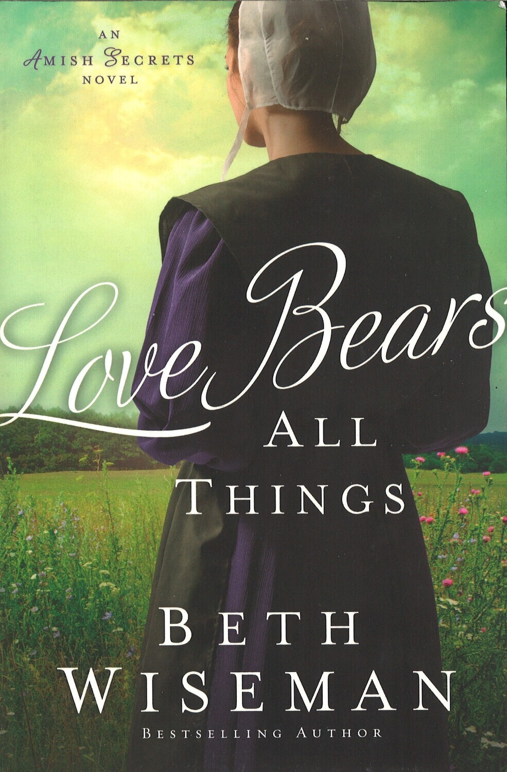 Love Bears All Things