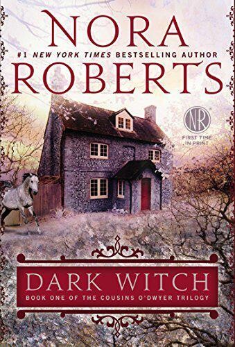Dark Witch (Cousins O'Dwyer) by Nora Roberts