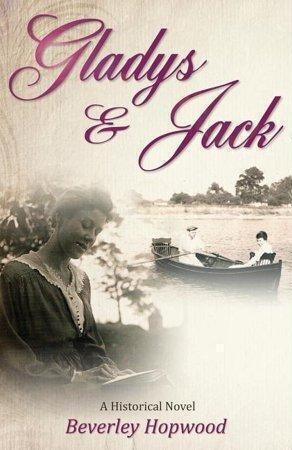 Gladys & Jack : A Historical Novel