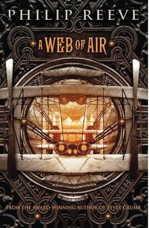 A Web of Air (Fever Crumb: Book 2)