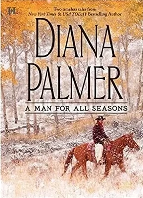 A Man For All Seasons by Diana Palmer