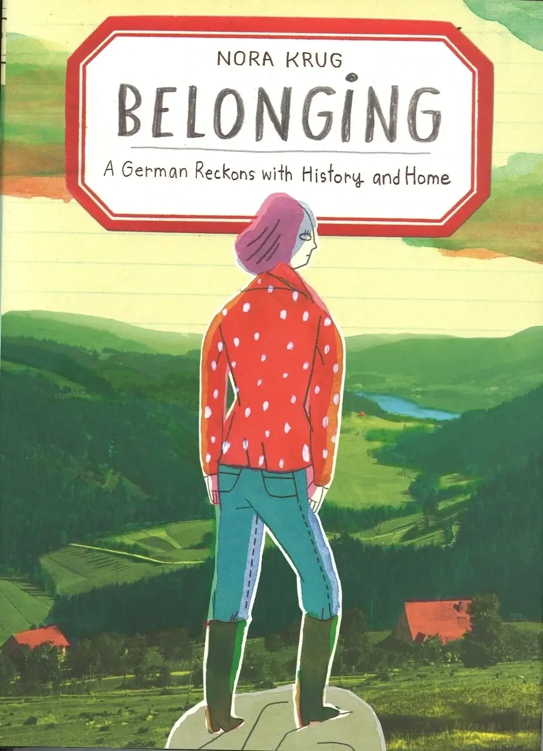 Belonging by Nora Krug