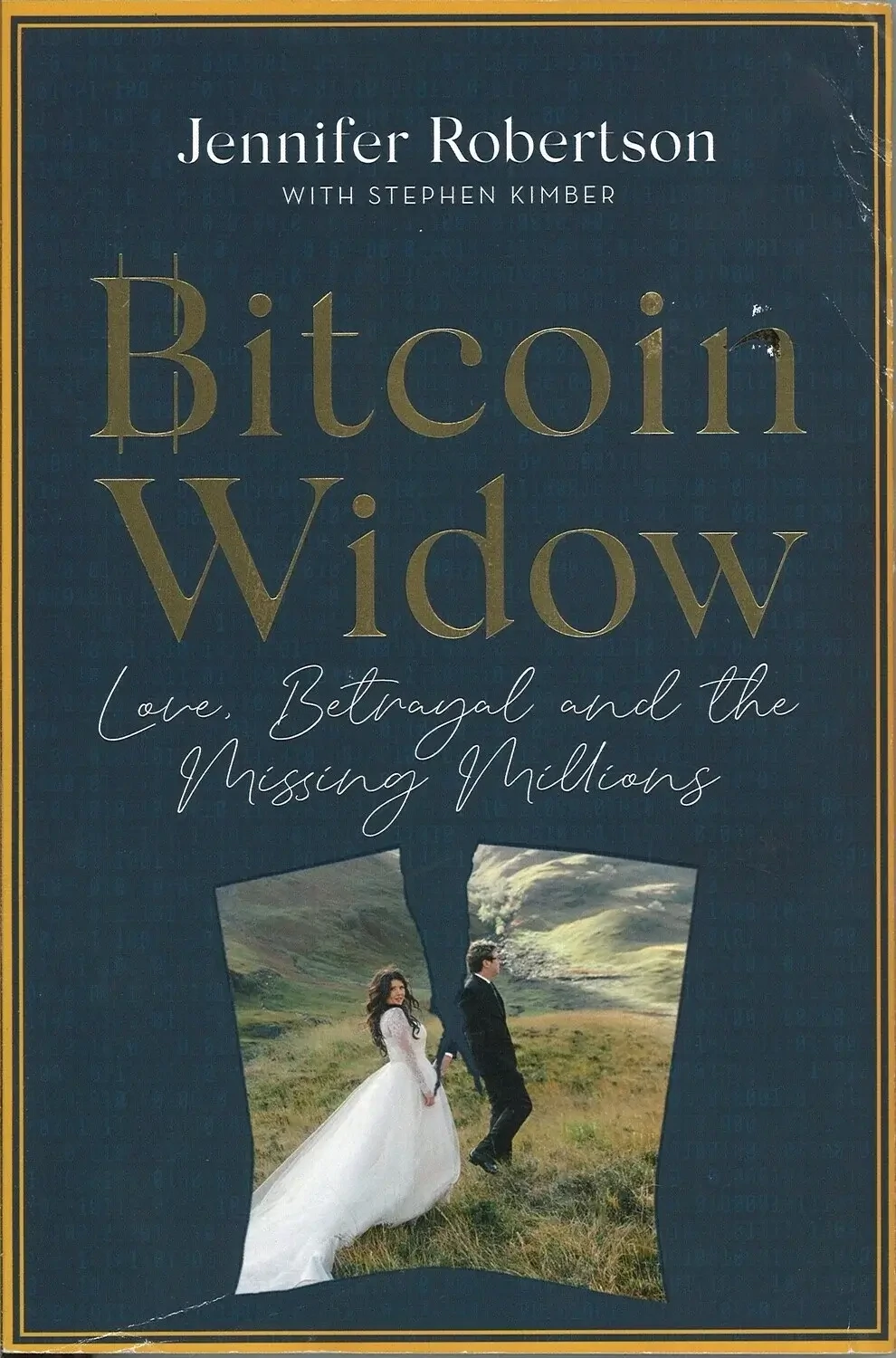 Bitcoin Widow by Jennifer Robertson, Stephen Kimber