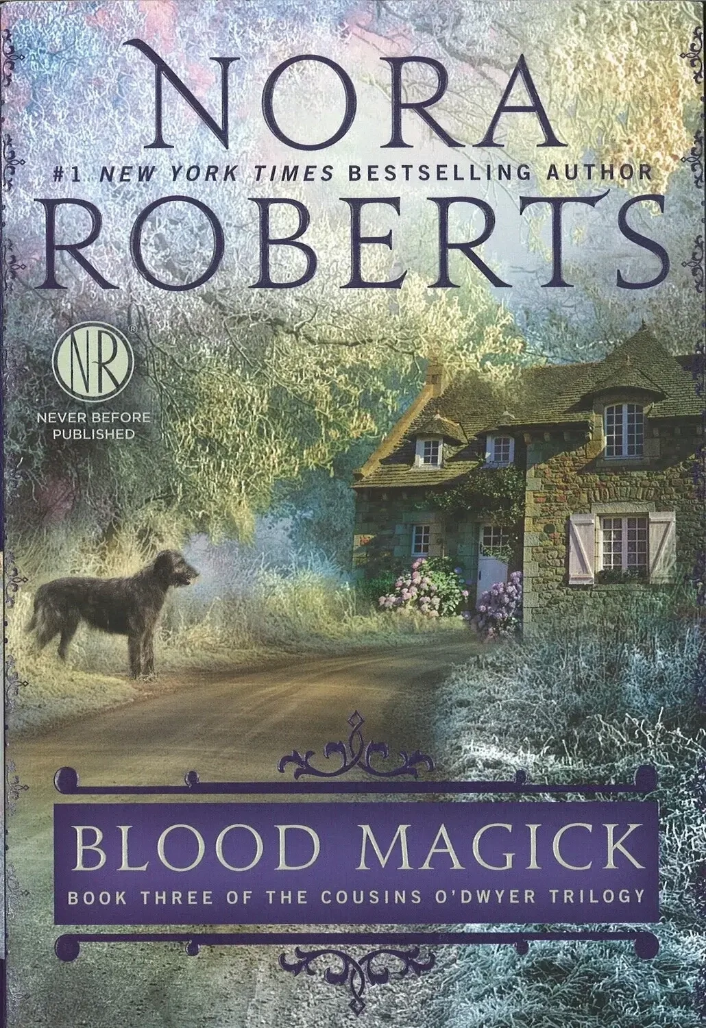 Blood Magick (Book 3, O'Dwyer Trilogy), Nora Roberts